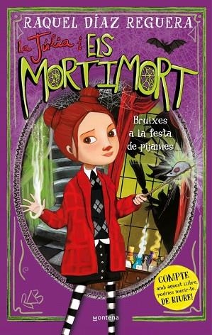 LA JÚLIA I ELS MORTIMORT 2  BRUIXES A LA FESTA DE PIJAMES | 9788410395640 | DÍAZ REGUERA, RAQUEL | Llibreria infantil i juvenil
