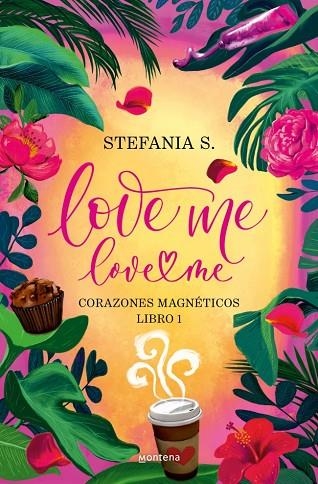 LOVE ME LOVE ME  LIBRO 1 | 9788410396036 | S., STEFANIA | Llibreria infantil i juvenil