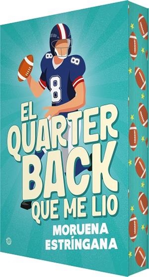 EL QUARTERBACK QUE ME LIO | 9788410479876 | ESTRÍNGANA, MORUENA | Llibreria infantil i juvenil