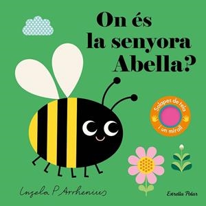 ON ÉS LA SENYORA ABELLA ? | 9788413898971 | ARRHENIUS, INGELA P. | Llibreria infantil i juvenil