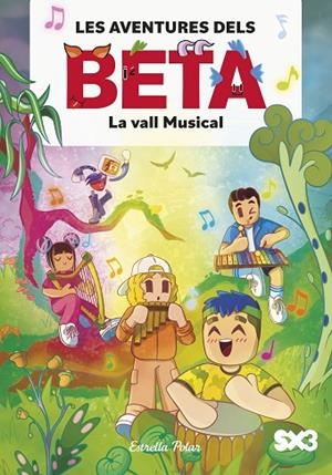 LES AVENTURES DELS BETA 3 LA VALL MUSICAL | 9791387519360 | LOLA P. | Llibreria infantil i juvenil