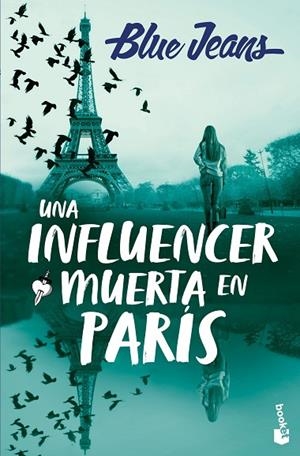 UNA INFLUENCER MUERTA EN PARÍS | 9788408301134 | BLUE JEANS | Llibreria infantil i juvenil