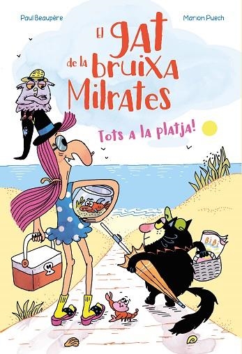EL GAT DE LA BRUIXA MILRATES TOTS A LA PLATJA ! | 9788410517110 | BEAUPÈRE, PAUL/PUECH, MARION | Llibreria infantil i juvenil