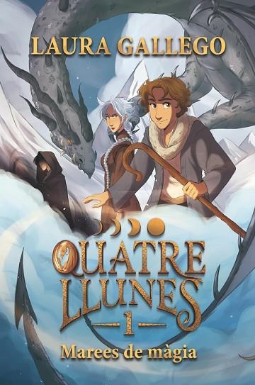QUATRE LLUNES 1 MAREES DE MÀGIA | 9788466158602 | GALLEGO, LAURA