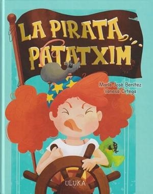 LA PIRATA PATATXIM | 9788419190543 | BENÍTEZ, MARÍA JOSÉ | Llibreria infantil i juvenil