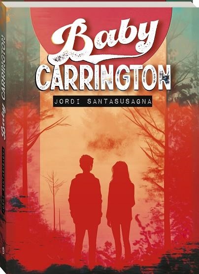 BABY CARRINGTON | 9788419913746 | SANTASUSAGNA, JORDI | Llibreria infantil i juvenil