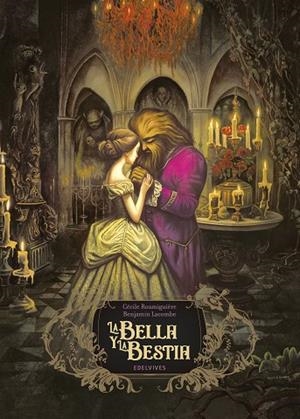 LA BELLA Y LA BESTIA | 9788414060650 | ROUMIGUIÈRE, CÉCILE/LACOMBE, BENJAMIN | Llibreria infantil i juvenil