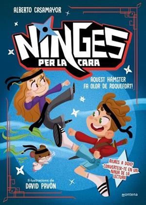 NINGES PER LA CARA - AQUEST HÀMSTER FA OLOR DE ROQUEFORT! | 9788410396319 | CASAMAYOR, ALBERTO | Llibreria infantil i juvenil