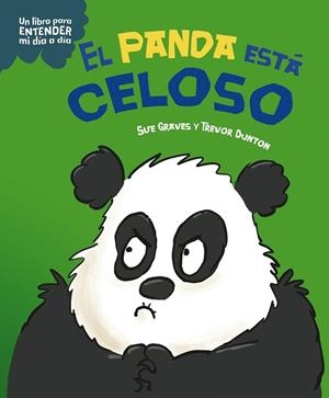 EL PANDA ESTÁ CELOSO | 9788408295754 | GRAVES, SUE | Llibreria infantil i juvenil