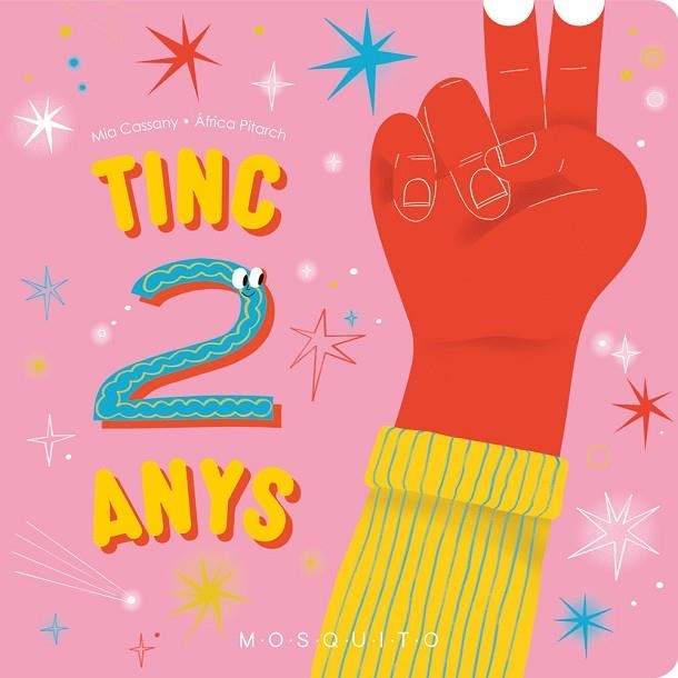 TINC 2 ANYS | 9788410417069 | CASSANY, MIA/PITARCH, ÁFRICA | Llibreria infantil i juvenil