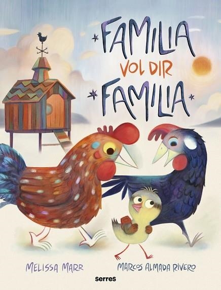 FAMÍLIA VOL DIR FAMÍLIA | 9788427244849 | MARR, MELISSA | Llibreria infantil i juvenil