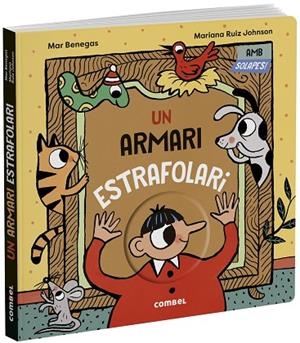 UN ARMARI ESTRAFOLARI | 9788411582230 | BENEGAS ORTIZ, MARÍA DEL MAR/RUIZ JOHNSON, MARIANA | Llibreria infantil i juvenil