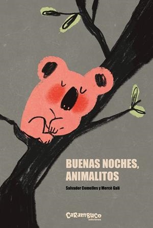 BUENAS NOCHES ANIMALITOS | 9788410252110 | COMELLES, SALVADOR | Llibreria infantil i juvenil