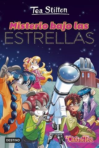 MISTERIO BAJO LAS ESTRELLAS | 9788408298052 | STILTON, TEA | Llibreria infantil i juvenil