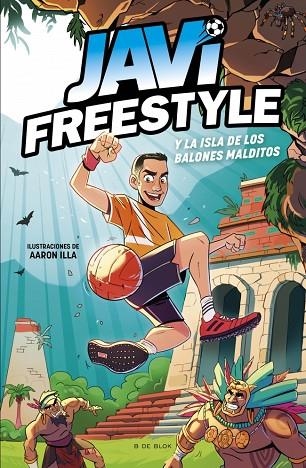 JAVIFREESTYLE 1 JAVI Y LA ISLA DE LOS BALONES MALDITOS | 9788419522849 | JAVI FREESTYLE | Llibreria infantil i juvenil