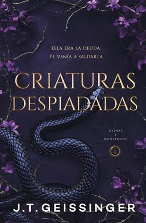 CRIATURAS DESPIADADAS ( REINAS Y MONSTRUOS 1 ) | 9788415955122 | GEISSINGER, J.T. | Llibreria infantil i juvenil