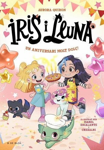 IRIS I LLUNA CUIDADORES D'ANIMALETS MÀGICS 3 UN ANIVERSARI MOLT DOLÇ! | 9788410269705 | QUIRÓN, AURORA | Llibreria infantil i juvenil