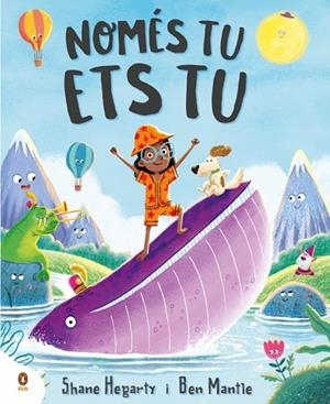 NOMÉS TU ETS TU | 9788410318144 | HEGARTY, SHANE | Llibreria infantil i juvenil