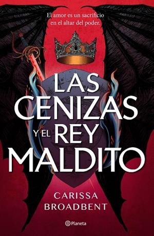 LAS CENIZAS Y EL REY MALDITO | 9788408303619 | BROADBENT, CARISSA | Llibreria infantil i juvenil
