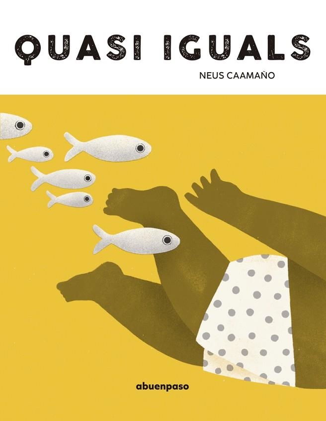QUASI IGUALS | 9788410016347 | CAAMAÑO, NEUS | Llibreria infantil i juvenil