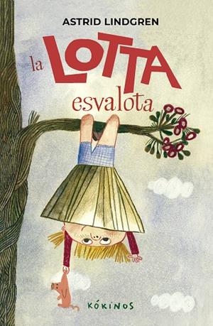 LA LOTTA ESVALOTA | 9791387686017 | LINDGREN, ASTRID | Llibreria infantil i juvenil