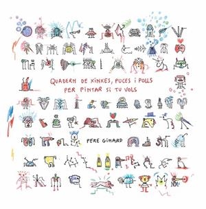 QUADERN DE XINXES PUCES I POLLS PER PINTAR SI TU VOLS | 9788412970036 | GINARD, PERE | Llibreria infantil i juvenil