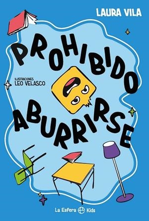 PROHIBIDO ABURRIRSE | 9788410940505 | VILA, LAURA | Llibreria infantil i juvenil