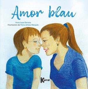 AMOR BLAU | 9788419476449 | ISASA, ANNA/JOFRESA, NÚRIA