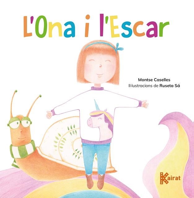 L'ONA I L’ESCAR | 9788419476463 | CASELLES, MONTSE/SÁ, RUSETA | Llibreria infantil i juvenil