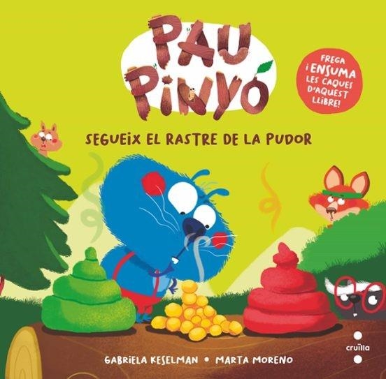 PAU PINYÓ SEGUEIX EL RASTRE DE LA PUDOR | 9788466158787 | KESELMAN, GABRIELA