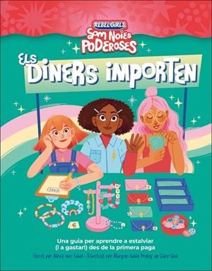 ELS DINERS IMPORTEN ( SOM NOIES PODEROSES ) | 9780241752883 | VON TOBEL, ALEXA/ANNIE, SHAPIRO