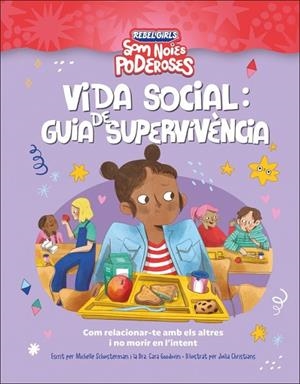 VIDA SOCIAL GUIA DE SUPERVIVENCIA ( SOM NOIES PODEROSES ) | 9780241752920 | SCHAUSTERMAN, MICHELLE/GOODWIN, CARA