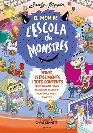 EL MÓN DE L'ESCOLA DE MONSTRES 2 FEINES ESTABLIMENTS I TOTS CONTENTS | 9788419241375 | RIPPIN, SALLY | Llibreria infantil i juvenil