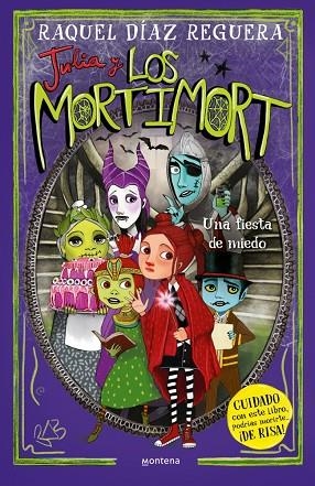 JULIA Y LOS MORTIMORT 5 UNA FIESTA DE MIEDO | 9788410395701 | DÍAZ REGUERA, RAQUEL | Llibreria infantil i juvenil
