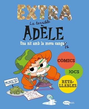 LA TERRIBLE ADÈLE EXTRA 1 UNA NIT AMB LA MEVA CANGURA | 9788419183903 | MR TAN | Llibreria infantil i juvenil