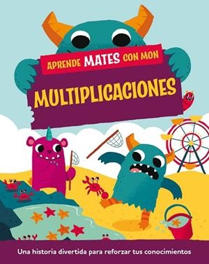 APRENDE MATES CON MON MULTIPLICACIONES | 9788408295747 | MASON, PAUL