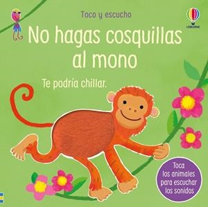 NO HAGAS COSQUILLAS AL MONO | 9781836064664 | TAPLIN, SAM | Llibreria infantil i juvenil