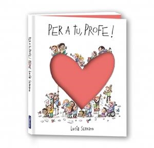 PER A TU PROFE ! | 9788448870966 | SERRANO, LUCÍA | Llibreria infantil i juvenil