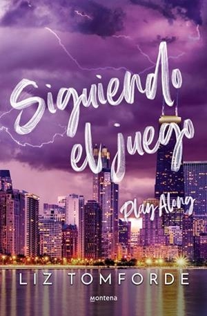 SIGUIENDO EL JUEGO ( PLAY ALONG ) ( LA CIUDAD DE LOS VIENTOS 4 ) | 9788410396234 | TOMFORDE, LIZ