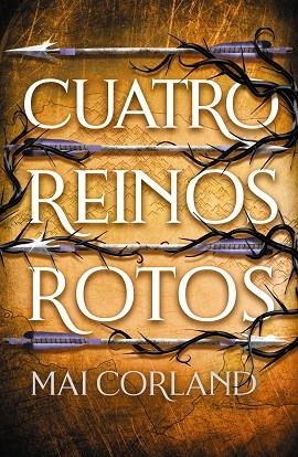 CUATRO REINOS ROTOS | 9788419988591 | CORLAND, MAI | Llibreria infantil i juvenil