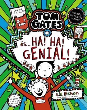 TOM GATES 22 TOM GATES ÉS... HA ! HA ! GENIAL ! | 9788413494340 | PICHON, LIZ | Llibreria infantil i juvenil