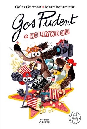GOS PUDENT A HOLLYWOOD | 9788410323605 | GUTMAN, COLAS/BOUTAVANT, MARC | Llibreria infantil i juvenil