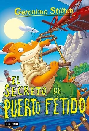 EL SECRETO DE PUERTO FÉTIDO | 9788408302711 | STILTON, GERONIMO | Llibreria infantil i juvenil