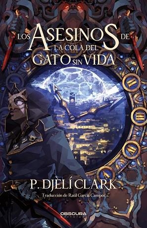 LOS ASESINOS DE LA COLA DEL GATO SIN VIDA | 9788412928426 | CLARK, P. DJÈLÍ | Llibreria infantil i juvenil