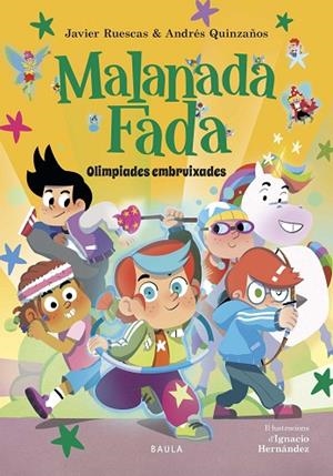 MALANADA FADA 2 OLIMPÍADES EMBRUIXADES | 9788447953899 | RUESCAS SÁNCHEZ, JAVIER/QUINZAÑOS GUTIÉRREZ, ANDRÉS | Llibreria infantil i juvenil