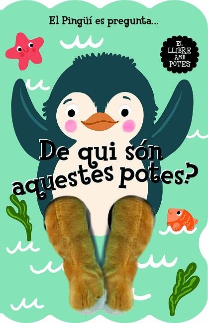 EL PINGÜÍ ES PREGUNTA... DE QUI SÓN AQUESTES POTES ? | 9788412945447 | IMAGEBOOKS, STUDIO