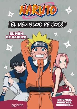 EL MEU BLOC DE JOCS NARUTO EL MÓN DE NARUTO | 9788419804709 | VV. AA | Llibreria infantil i juvenil