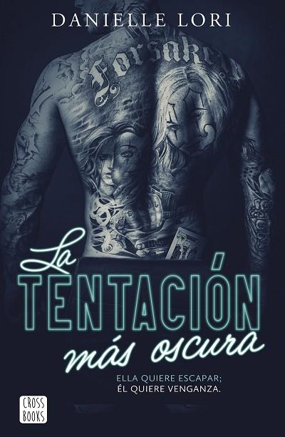 LA TENTACIÓN MÁS OSCURA | 9788408303640 | LORI, DANIELLE | Llibreria infantil i juvenil