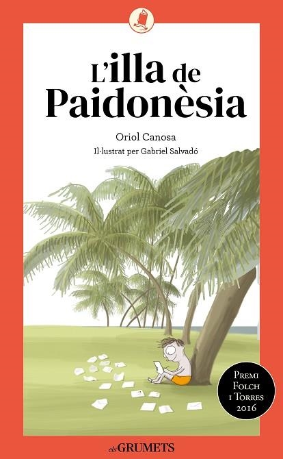 L'ILLA DE PAIDONÈSIA | 9788424675738 | CANOSA, ORIOL | Llibreria infantil i juvenil