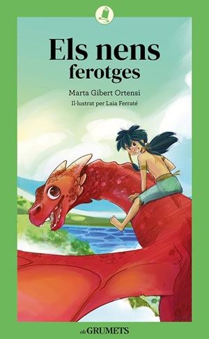 ELS NENS FEROTGES | 9788424675806 | GIBERT ORTENSI, MARTA | Llibreria infantil i juvenil